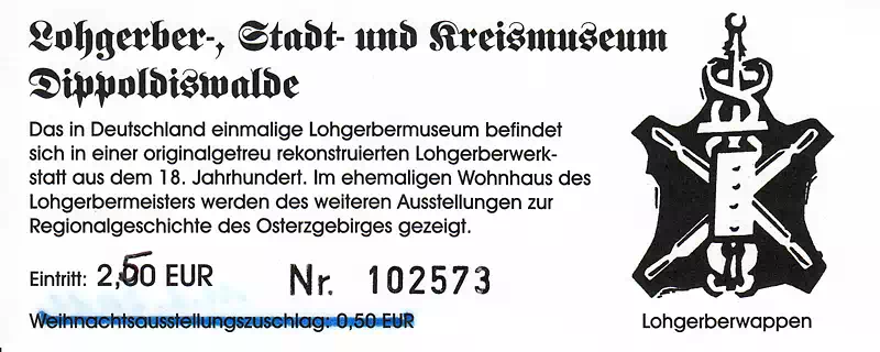 Eintrittskarte Lohgerbermuseum Dippoldiswalde (2011)